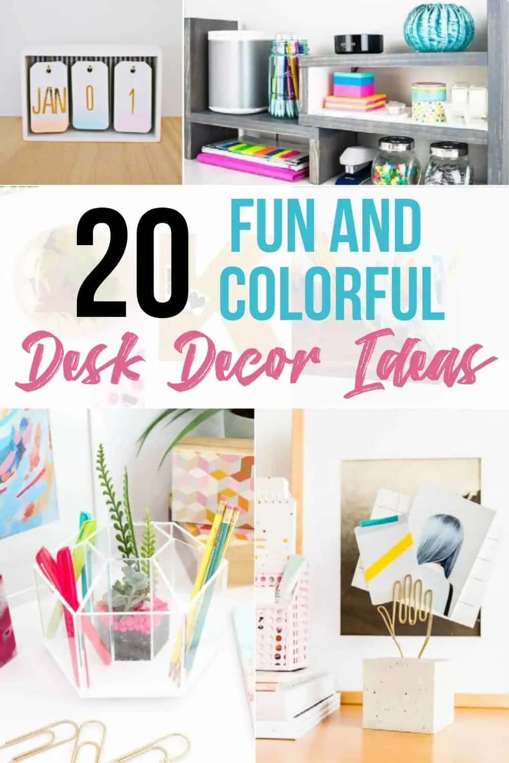 20 Colorful DIY Desk Decor Ideas to Keep You Organized - The Handyman's  Daughter