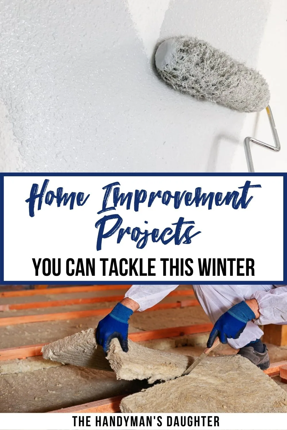 https://www.thehandymansdaughter.com/wp-content/uploads/2019/11/diy-home-improvement-winter-The-Handymans-Daughter-Pin-1.jpg.webp