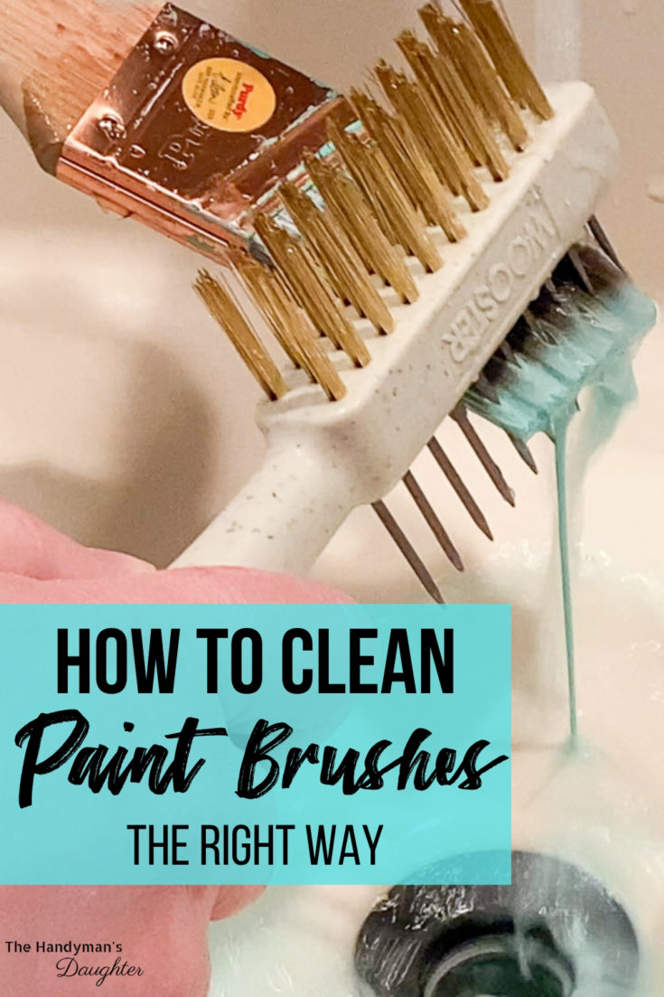 How to Clean Paint Brushes [the RIGHT way!] The Handyman's Daughter