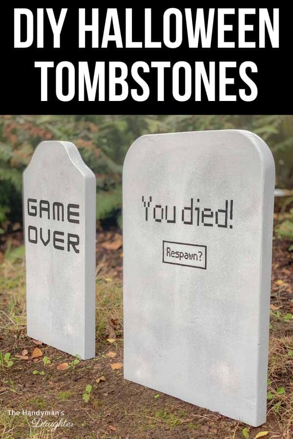 Super Easy DIY Halloween Tombstones The Handyman S Daughter   DIY Halloween Tombstones Pin 2 600x900 