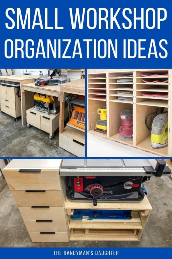 Small Garage Workshop Organization Ideas - The Handyman's Daughter