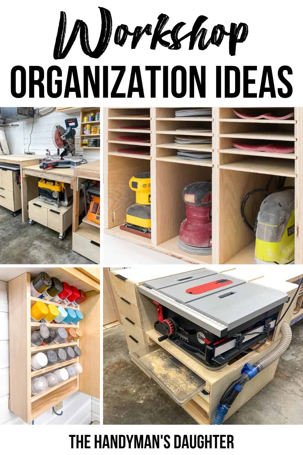 Small Garage Workshop Organization Ideas The Handyman S Daughter