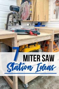 7 DIY Miter Saw Table Plans for your Workshop - The Handyman's Daughter