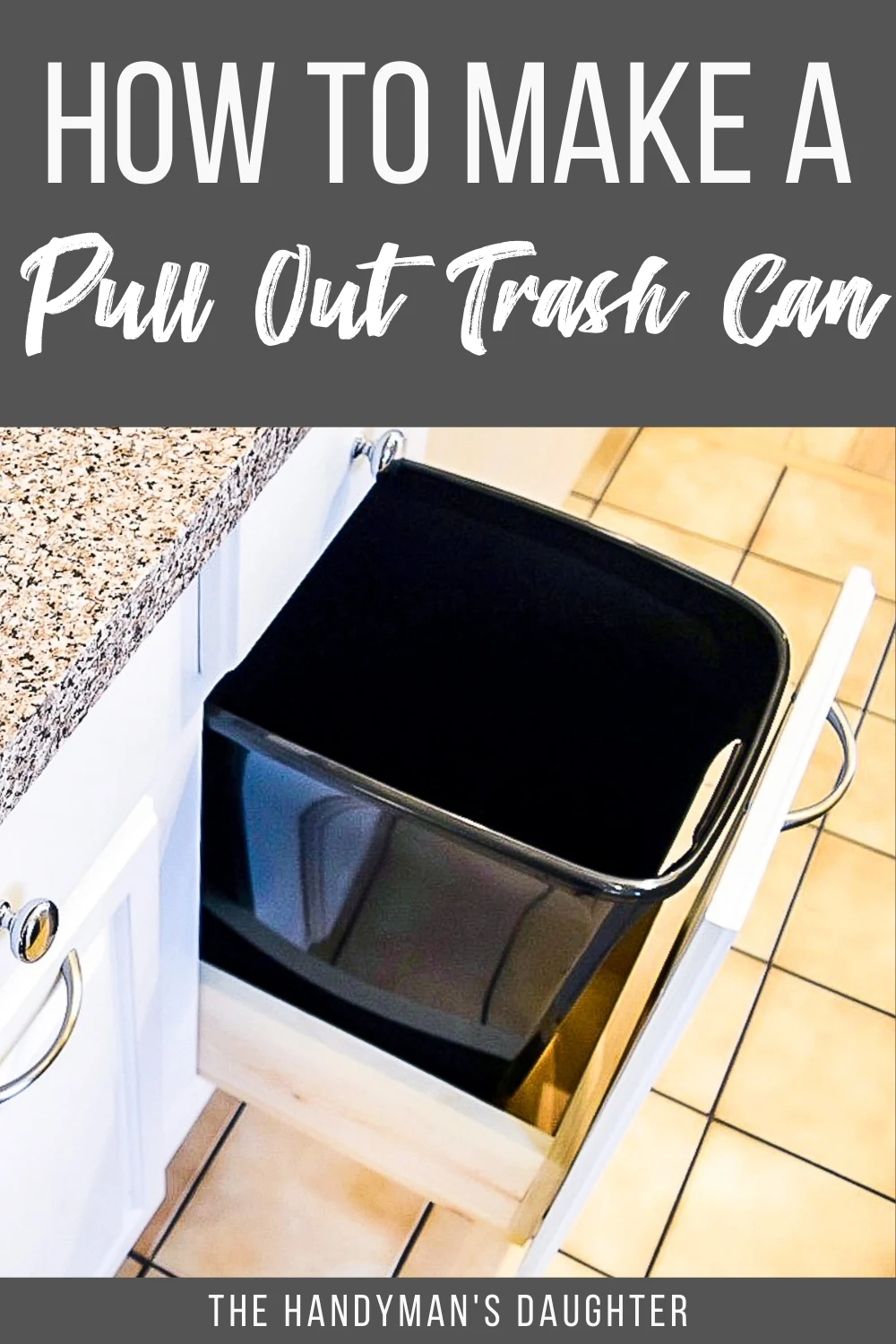 https://www.thehandymansdaughter.com/wp-content/uploads/2021/05/How-to-Make-a-Pull-Out-Trash-Can-Pin-2.jpg.webp