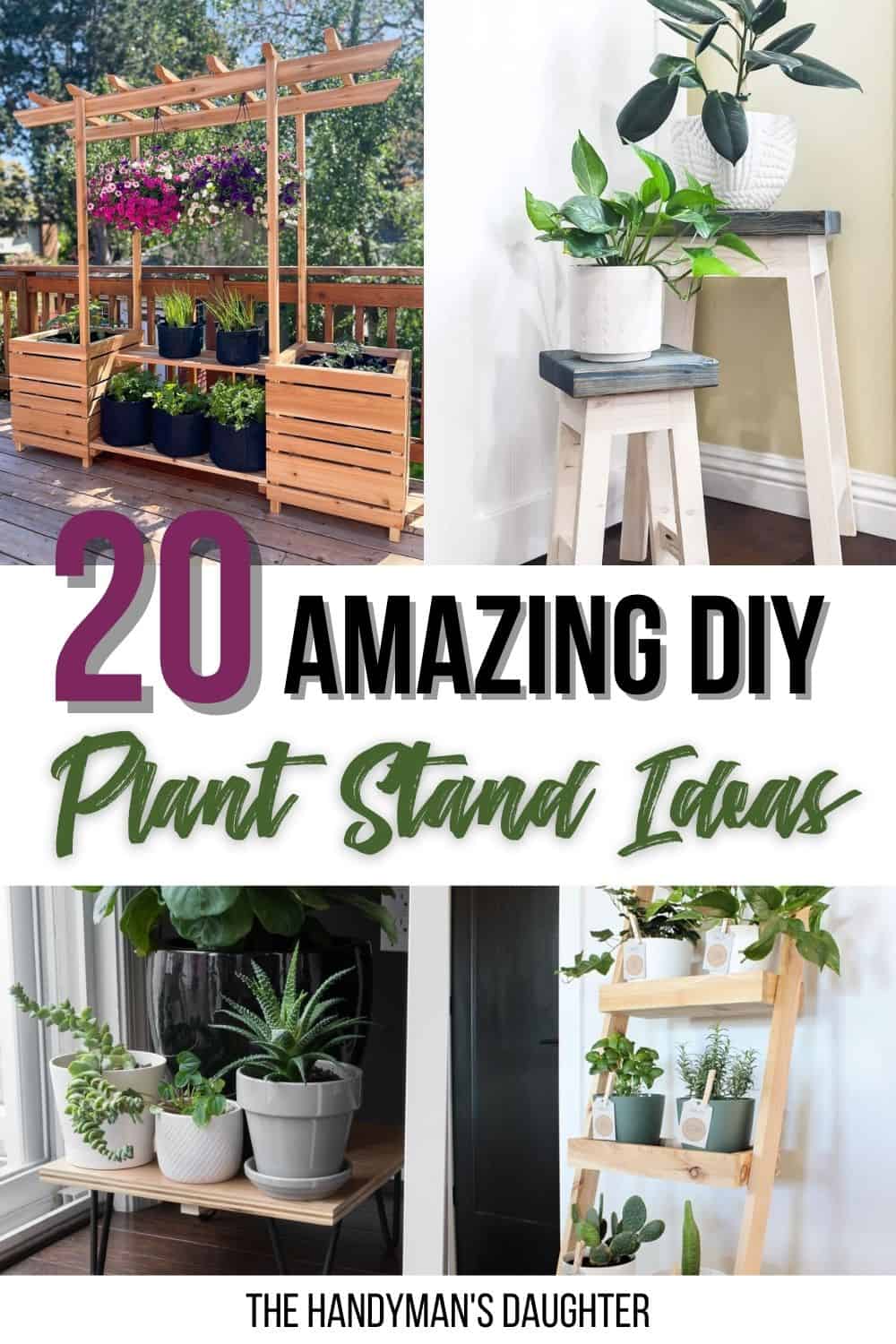 20 Amazing DIY Plant Stand Ideas for Your Home - The Handyman's Daughter