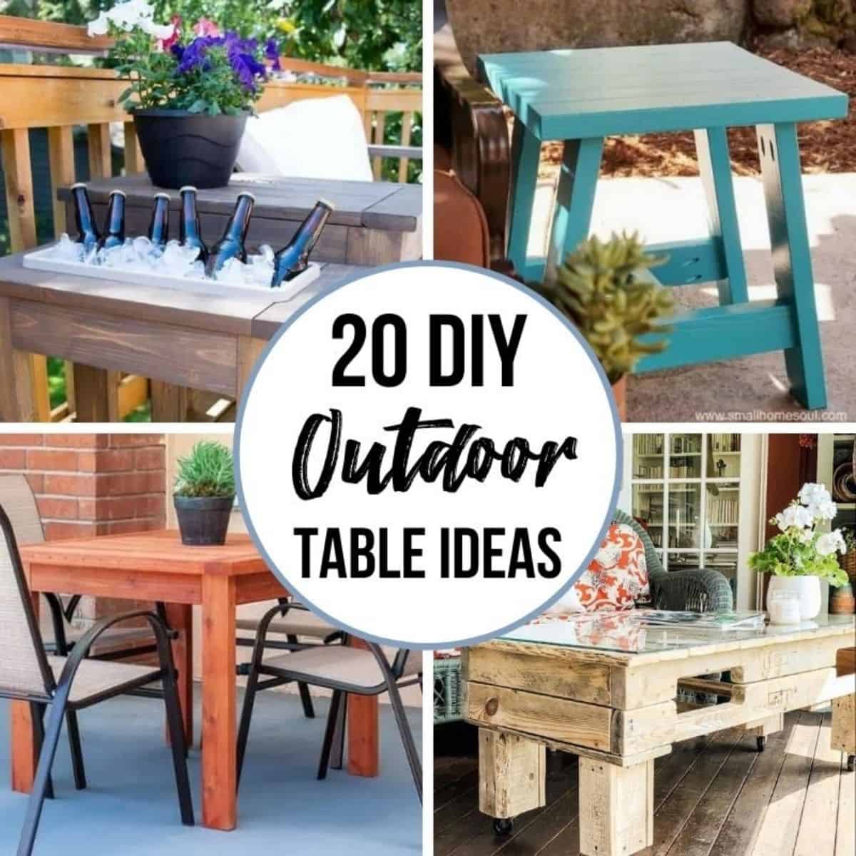 20 DIY Outdoor Table Ideas for Your Deck or Patio - The Handyman's Daughter