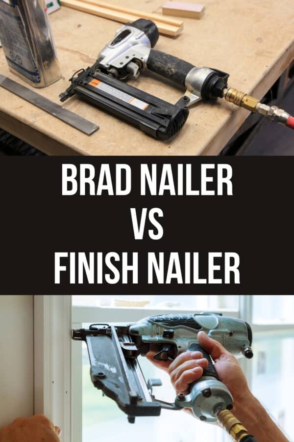 Brad Nailer Vs Finish Nailer - The Handyman's Daughter