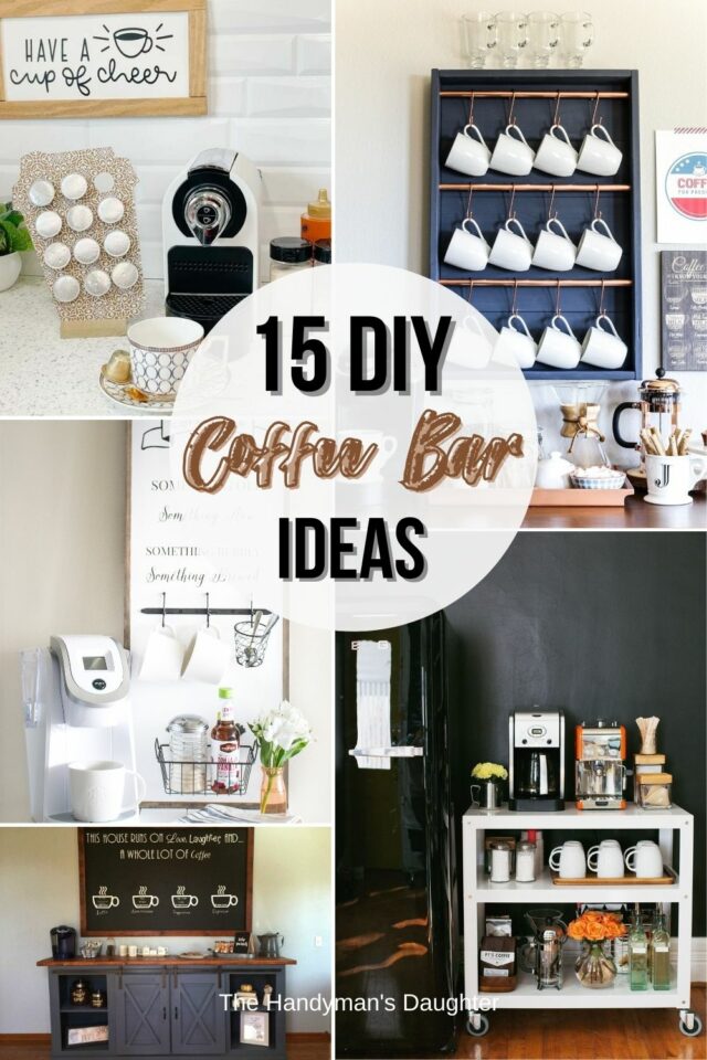 15 DIY Coffee Bar Ideas for Your Home - The Handyman's Daughter