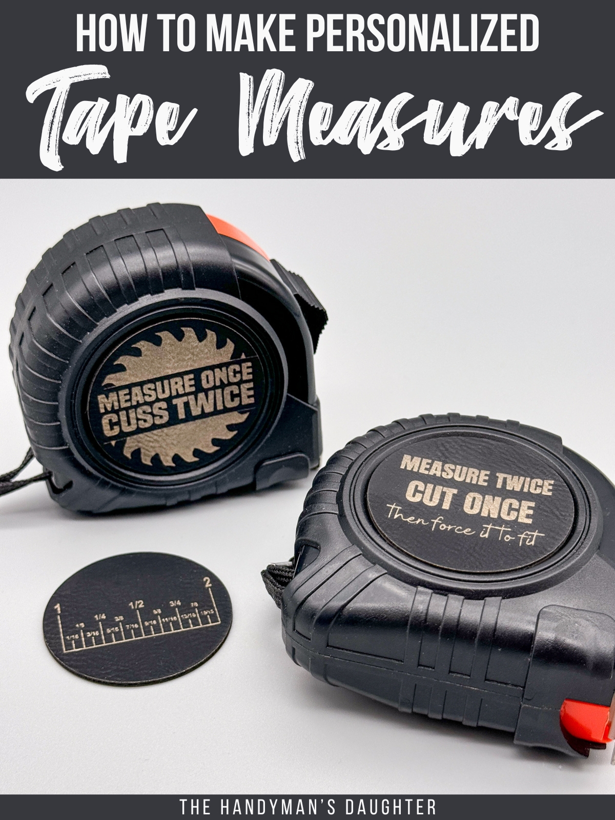 how to make personalized tape measures